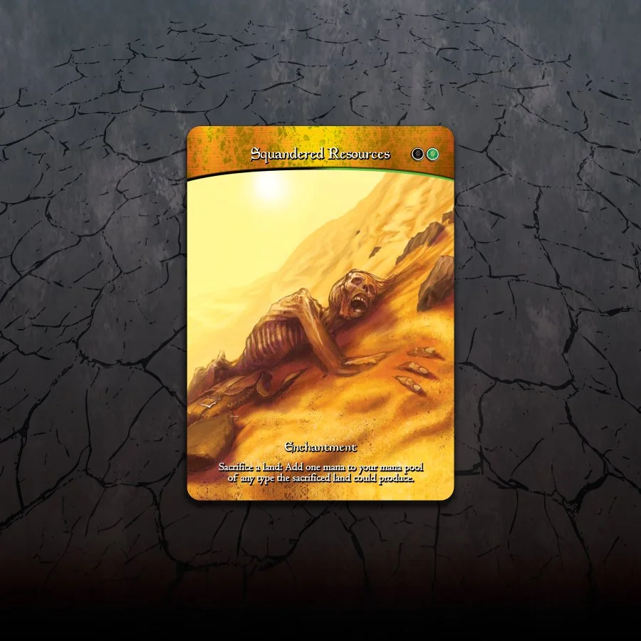 SQUANDERED RESOURCES (Full Art) — Magical Creations Site